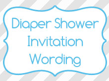 diaper shower invitation wording