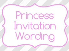 princess-invitation-wording