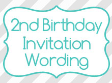 2nd-birthday-invitation-wording-ideas